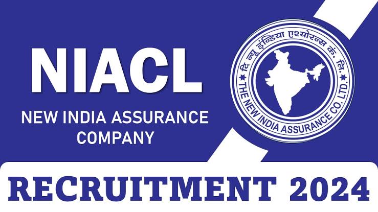 NIACL ASSISTANT 2024 NOTIFICATION OUT