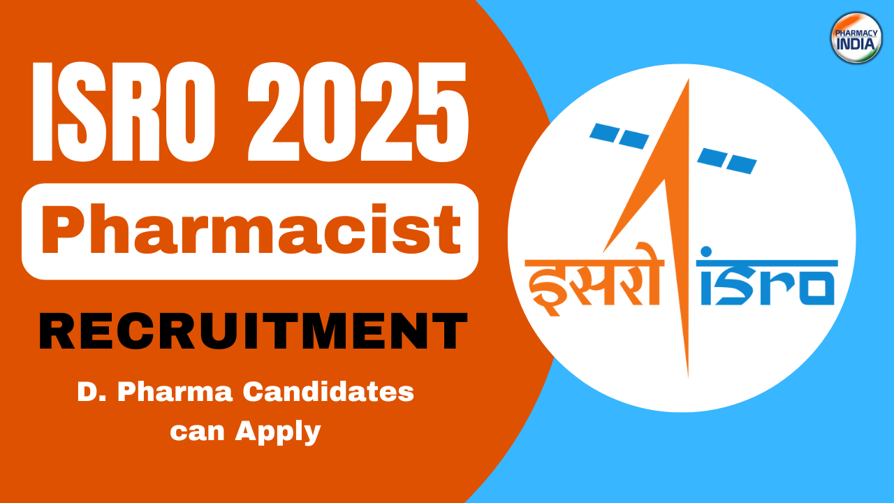 ISRO Pharmacist A Recruitment 2025