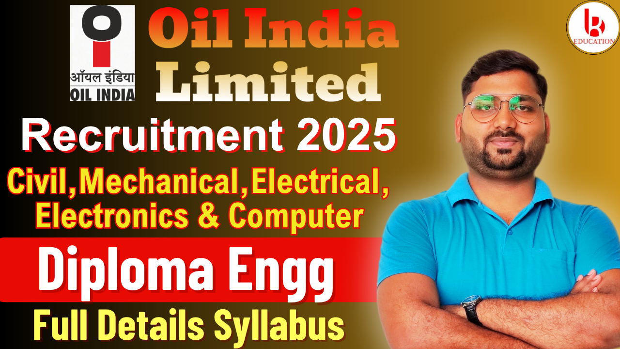 Oil India Limited Recruitment 2025