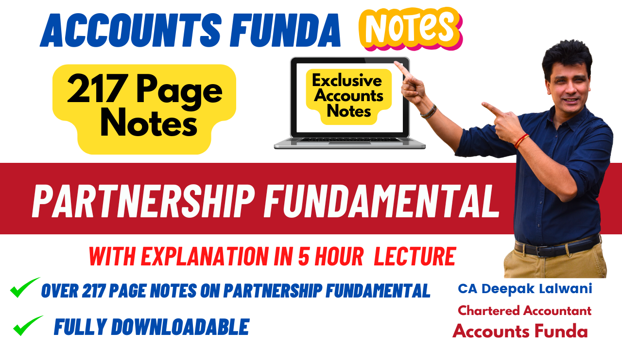 Partnership Fundamental  217 Slides by Accounts Funda