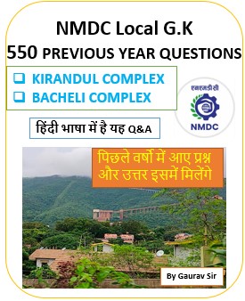 NMDC Local G.K 550 Previous Year Q&A हिंदी भाषा में Kirandul और Bacheli Complex ITI और FIELD ATTENDANT के लिए