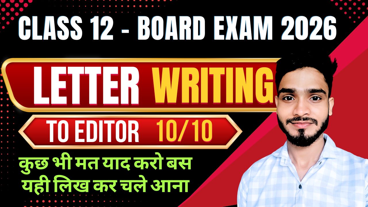 Letter to Editor - Class 12