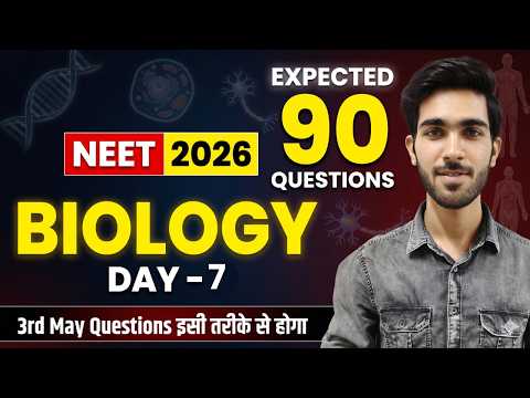 Day7; Biology 90 Expected Question