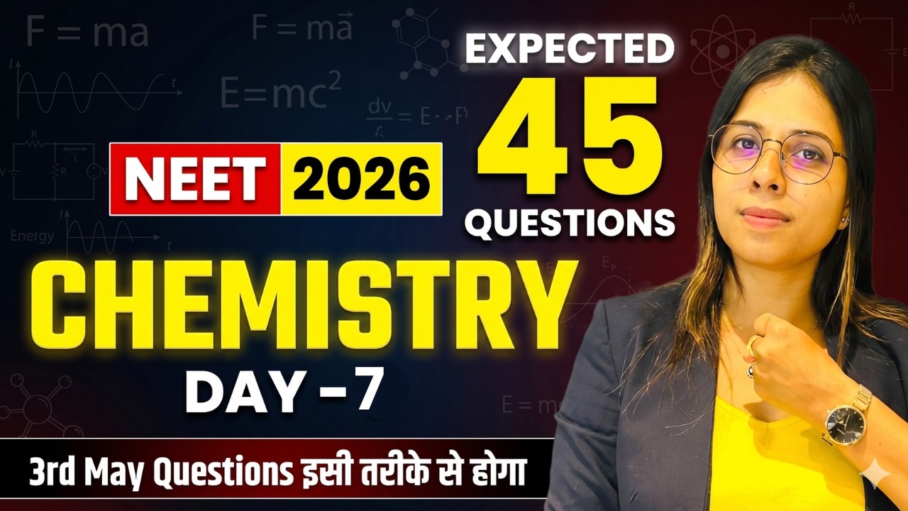 DAY 7;45 CHEMISTRY EXPECTED QUESTIONS