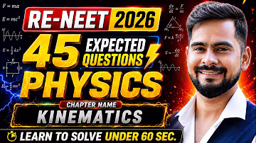 RE-NEET 2026 CH 2 KINEMATICS EXPECTED QUESTIONS 