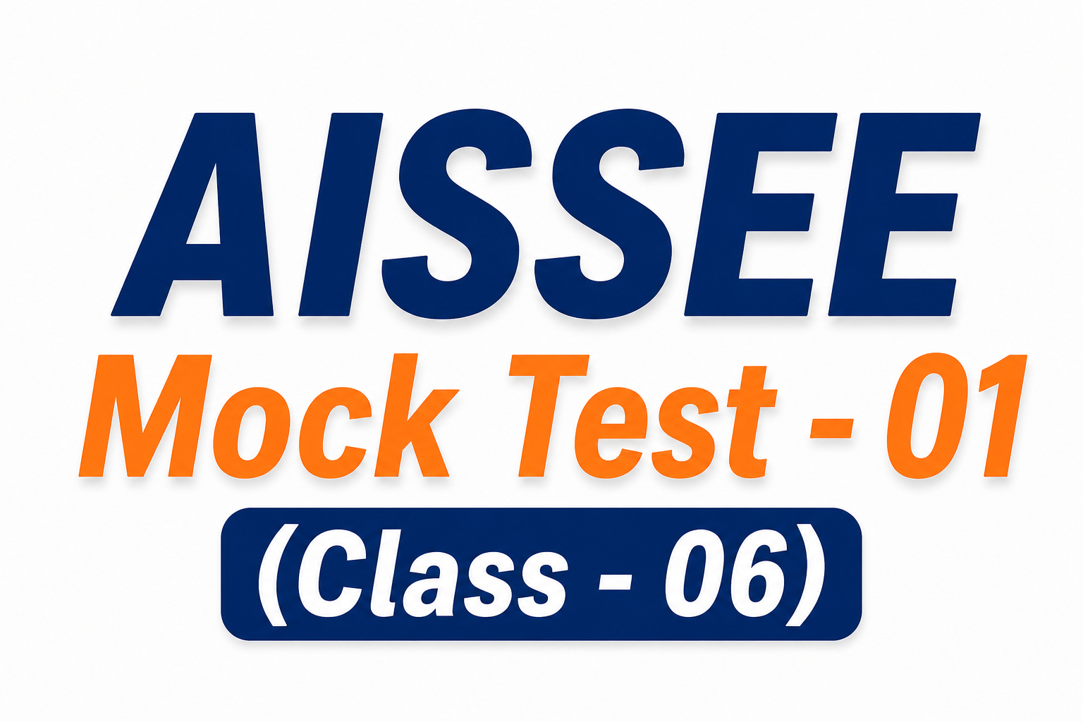 Mock Test - 01 (AISSEE Class - 6th)