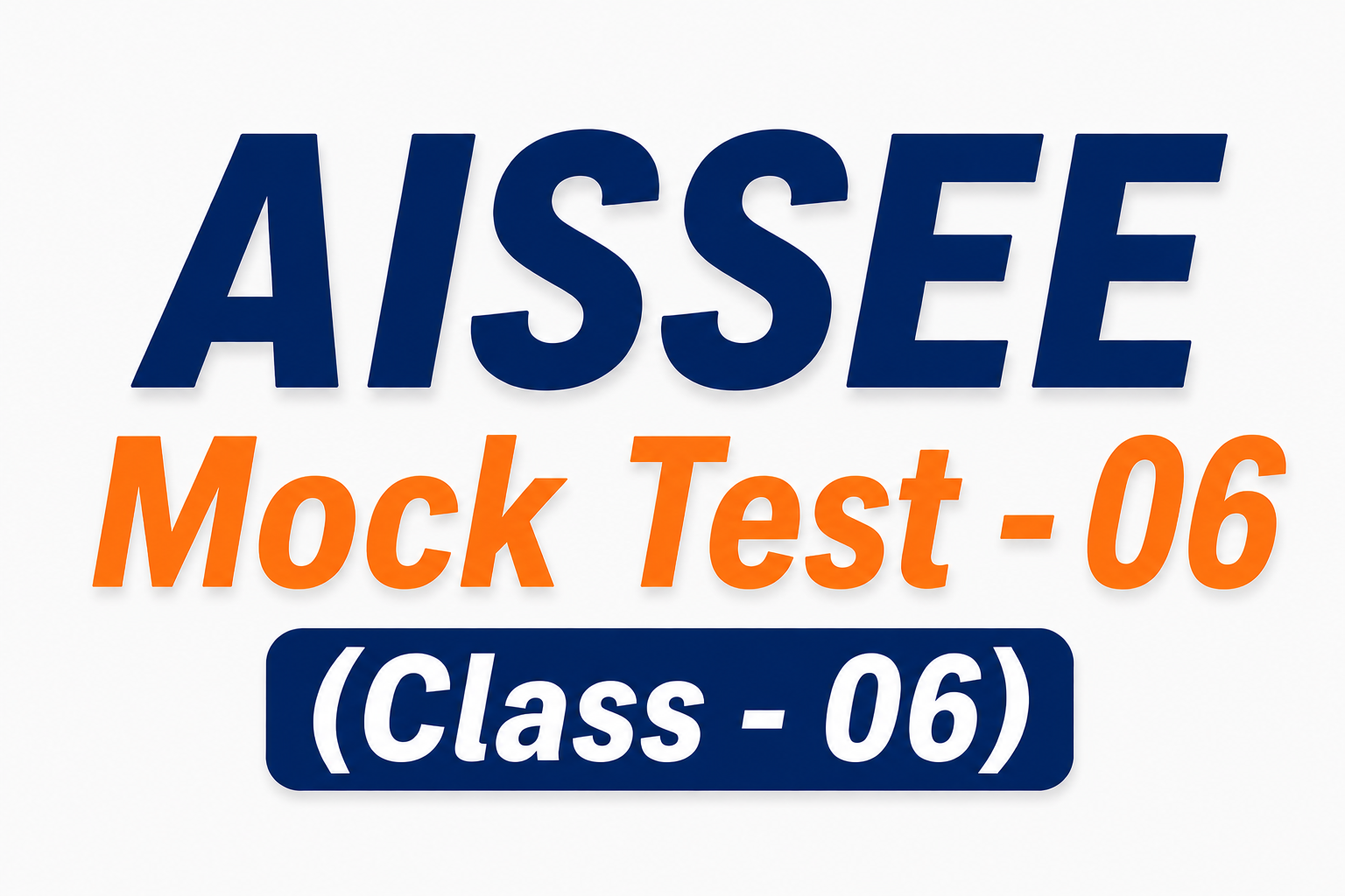 Mock Test - 06 (AISSEE Class - 6th)