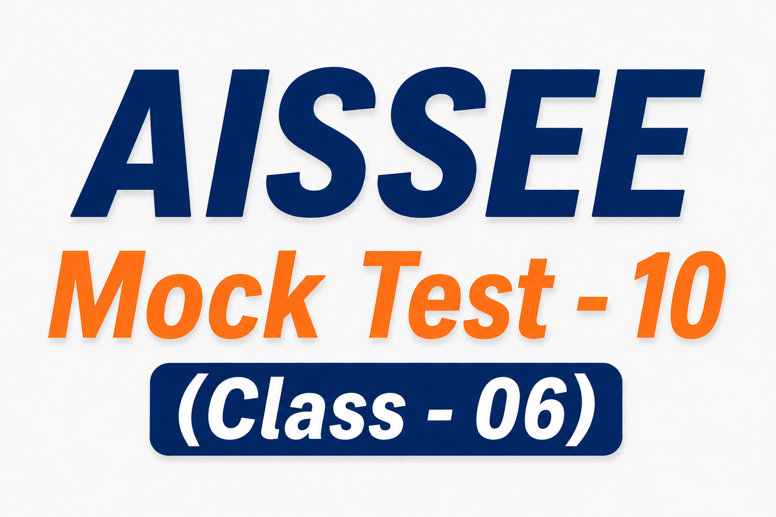 Mock Test - 10 (AISSEE Class - 6th)