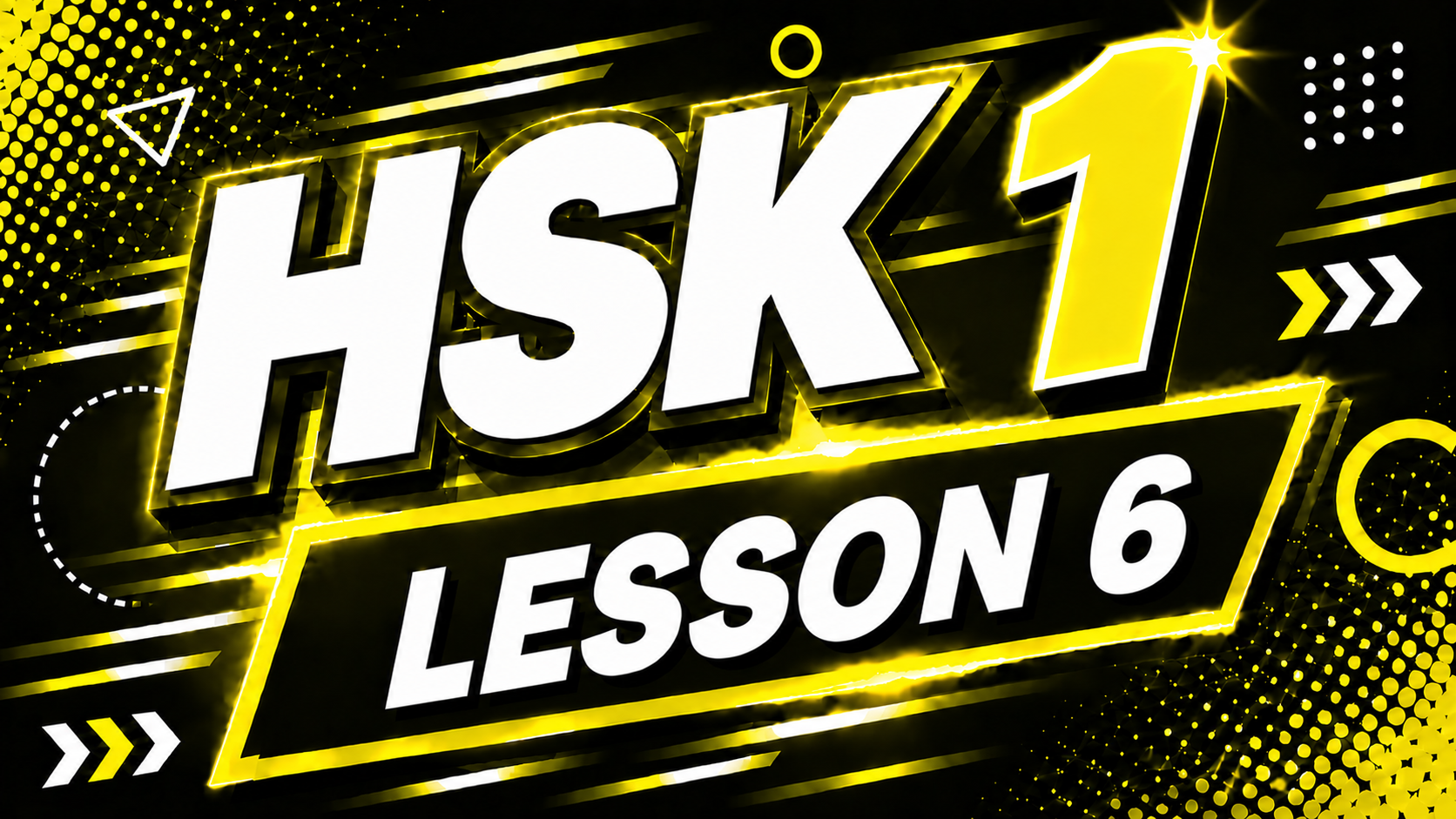 HSK 1 Lesson 6