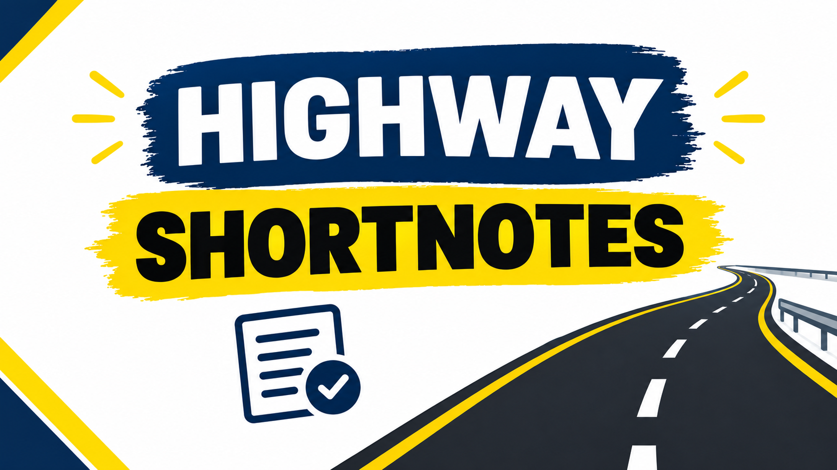 HIGHWAY SHORT NOTES