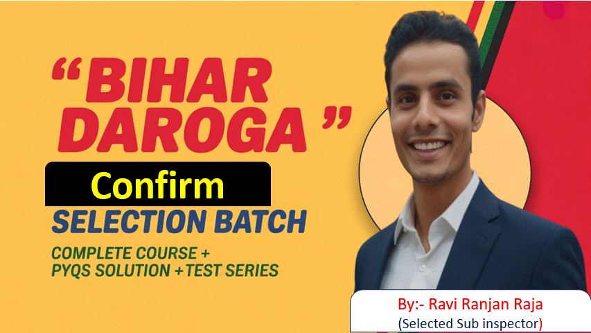 BIHAR DAROGA CONFIRM SELECTION BATCH information