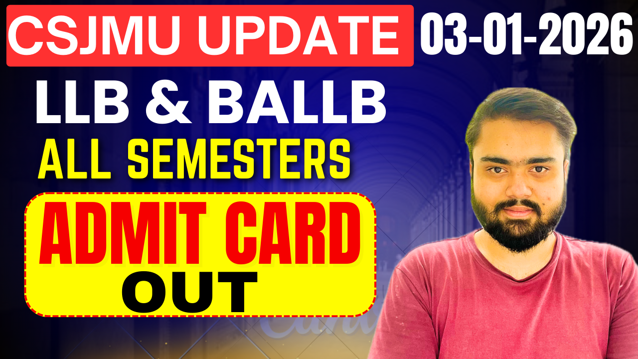 CSJMU LLB and BALLB Admit Card is OUT