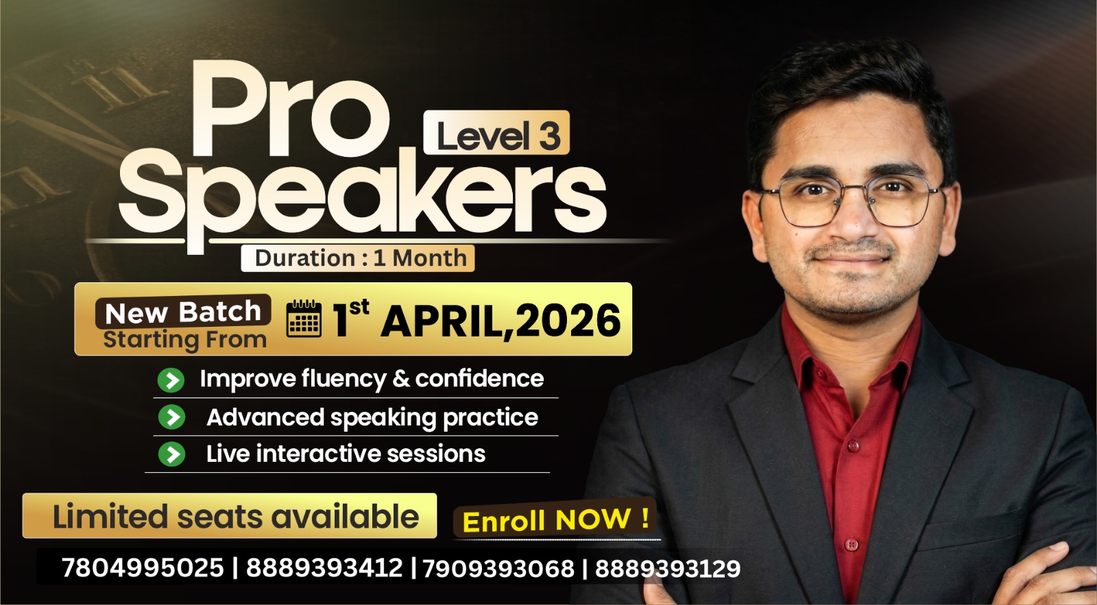 📅 New Batch Start From 1st April Pro Speaker's