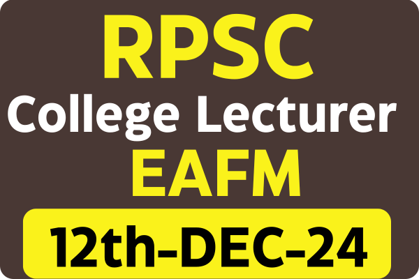RPSC Assistant Professor (E.A.F.M) (2025) (12-Dec-2024)