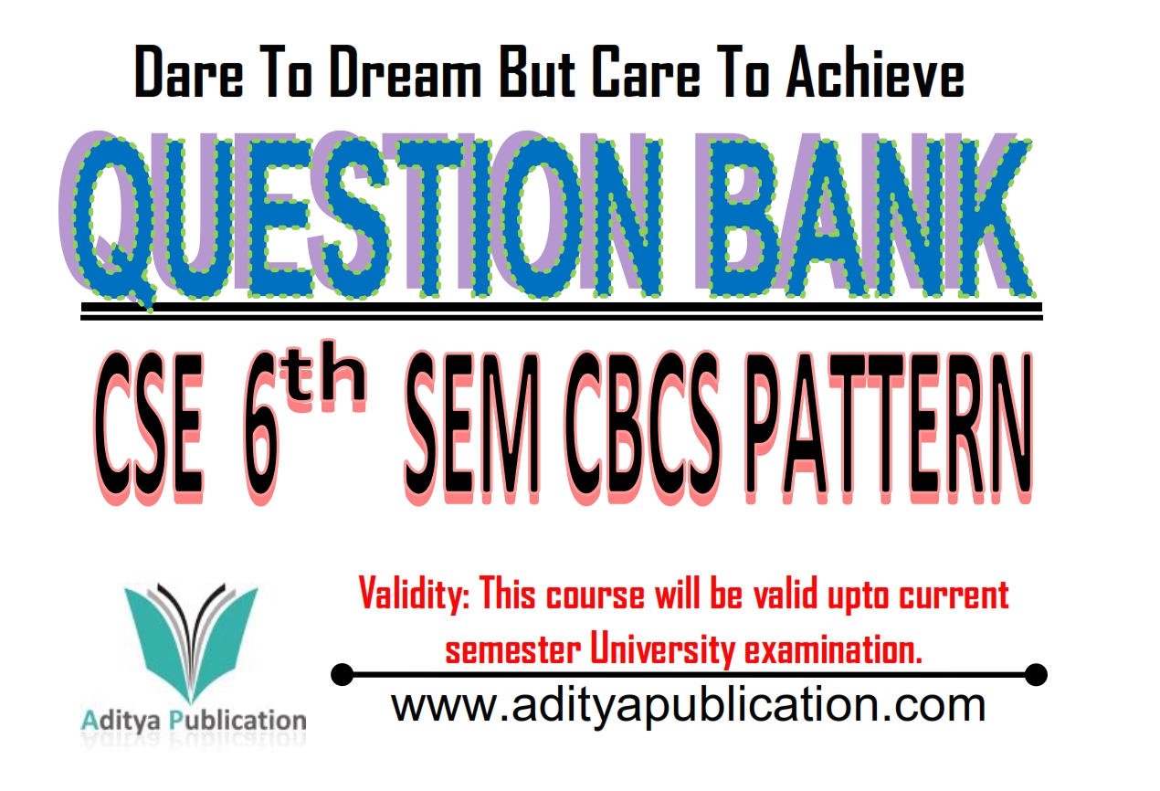 CSE 6th Semester Question Bank QB CSE6