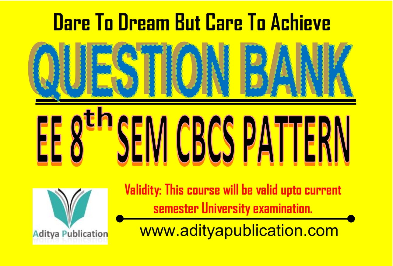 Electrical 8th Semester Question Bank QB EE8