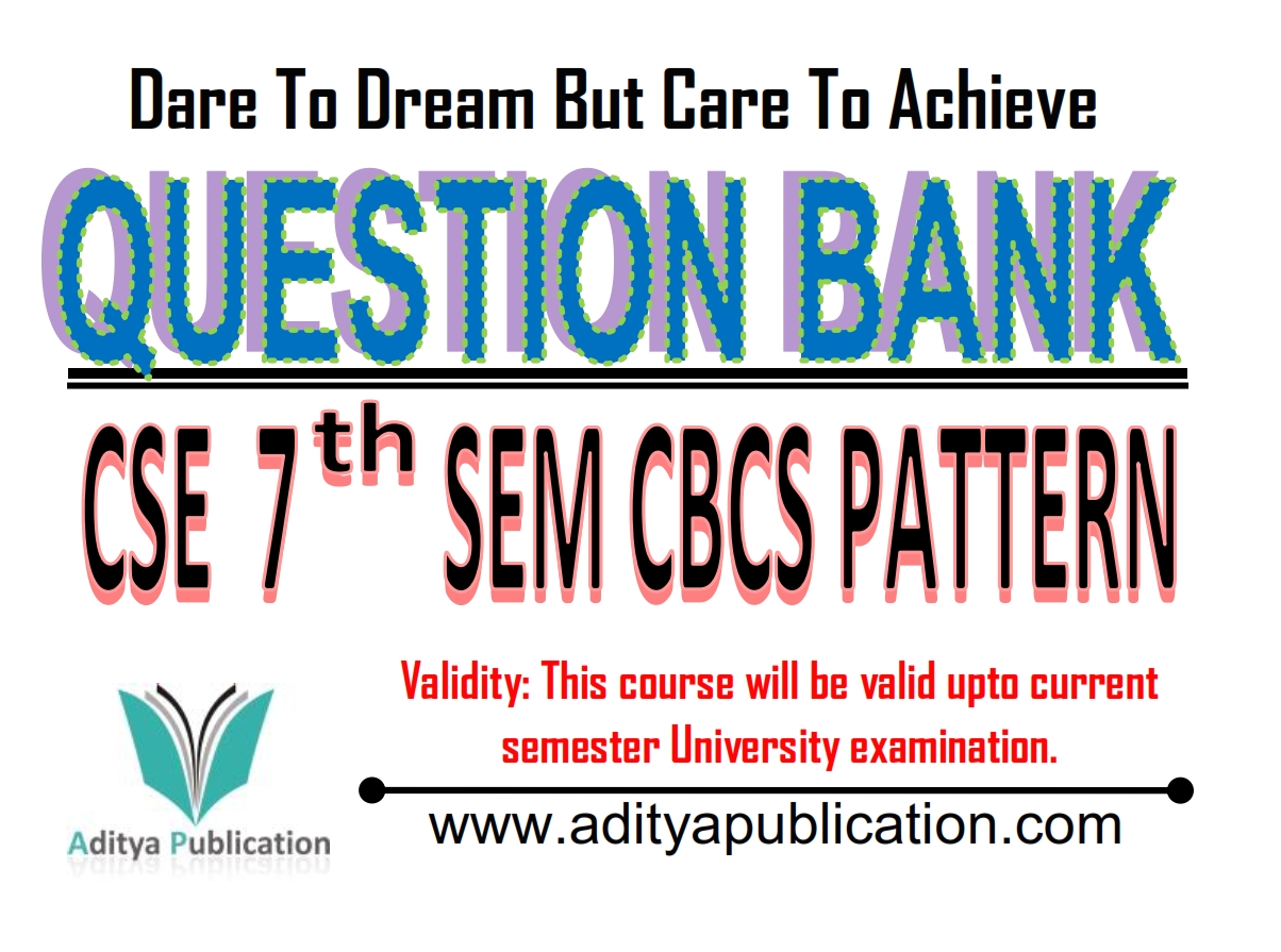 CSE 7th Semester Question Bank QB CSE7