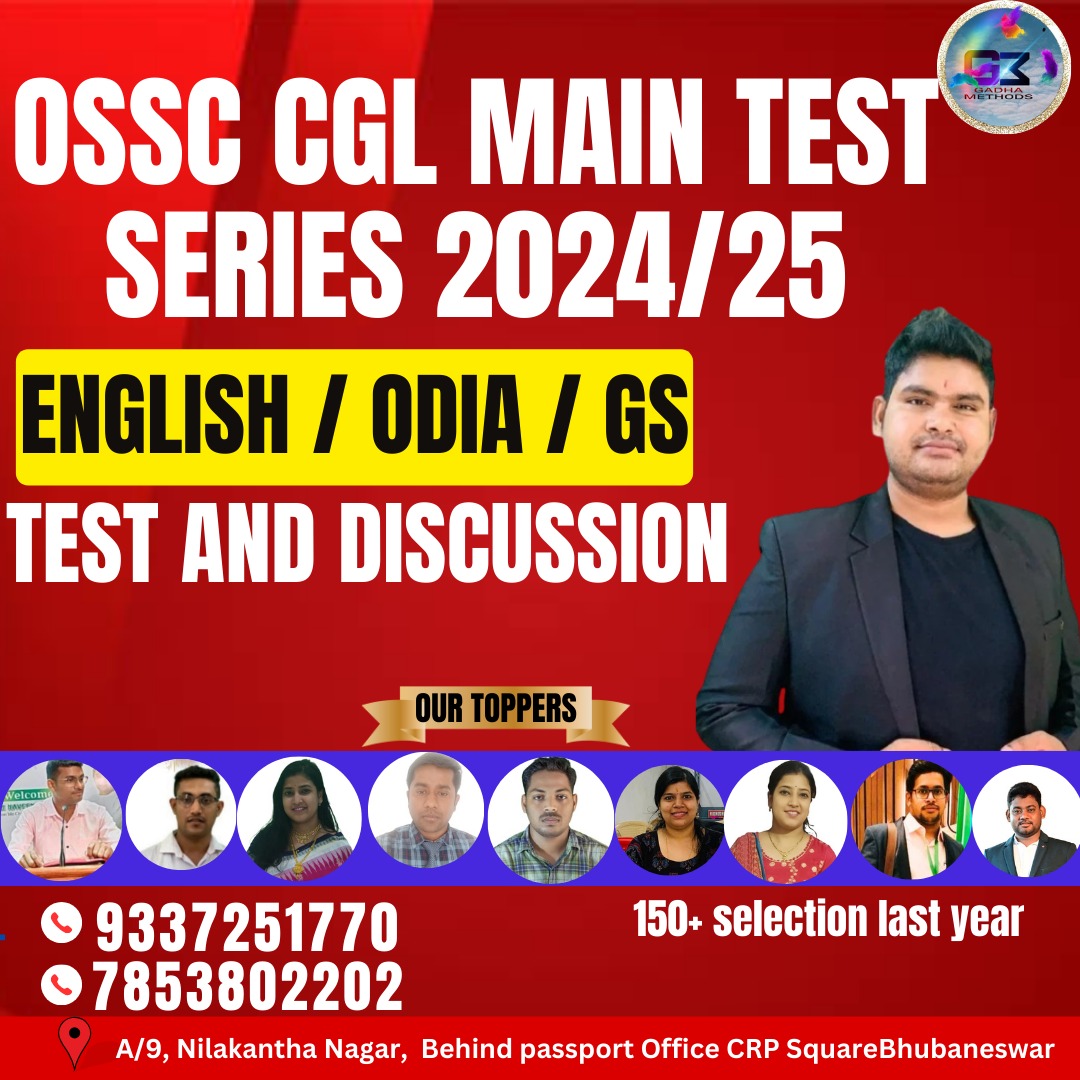 OSSC CGL MAIN TEST & DISCUSSION BATCH -2024-25