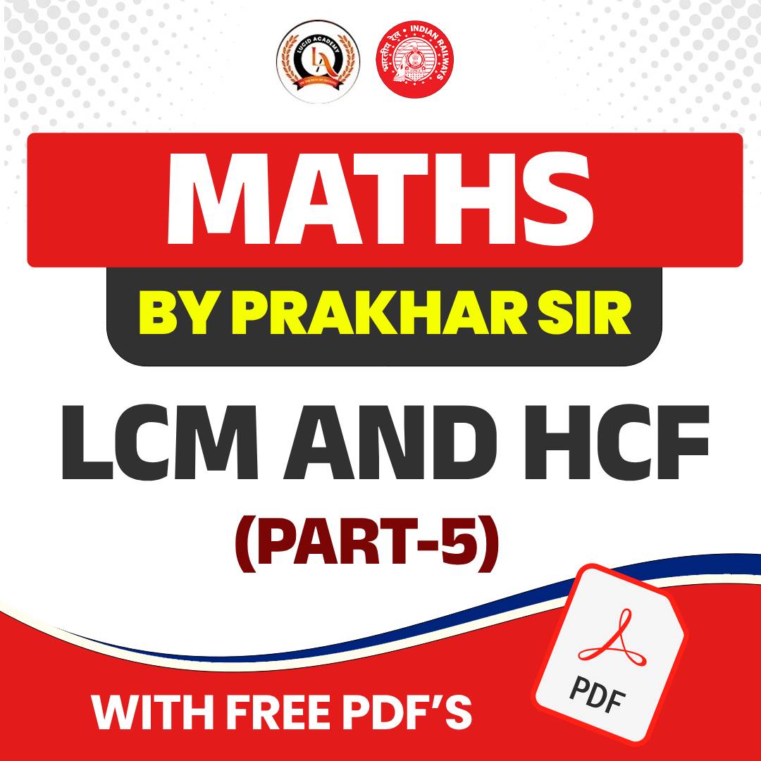Demo Class : Maths by Prakhar Sir | LCM and HCF (Part-5)