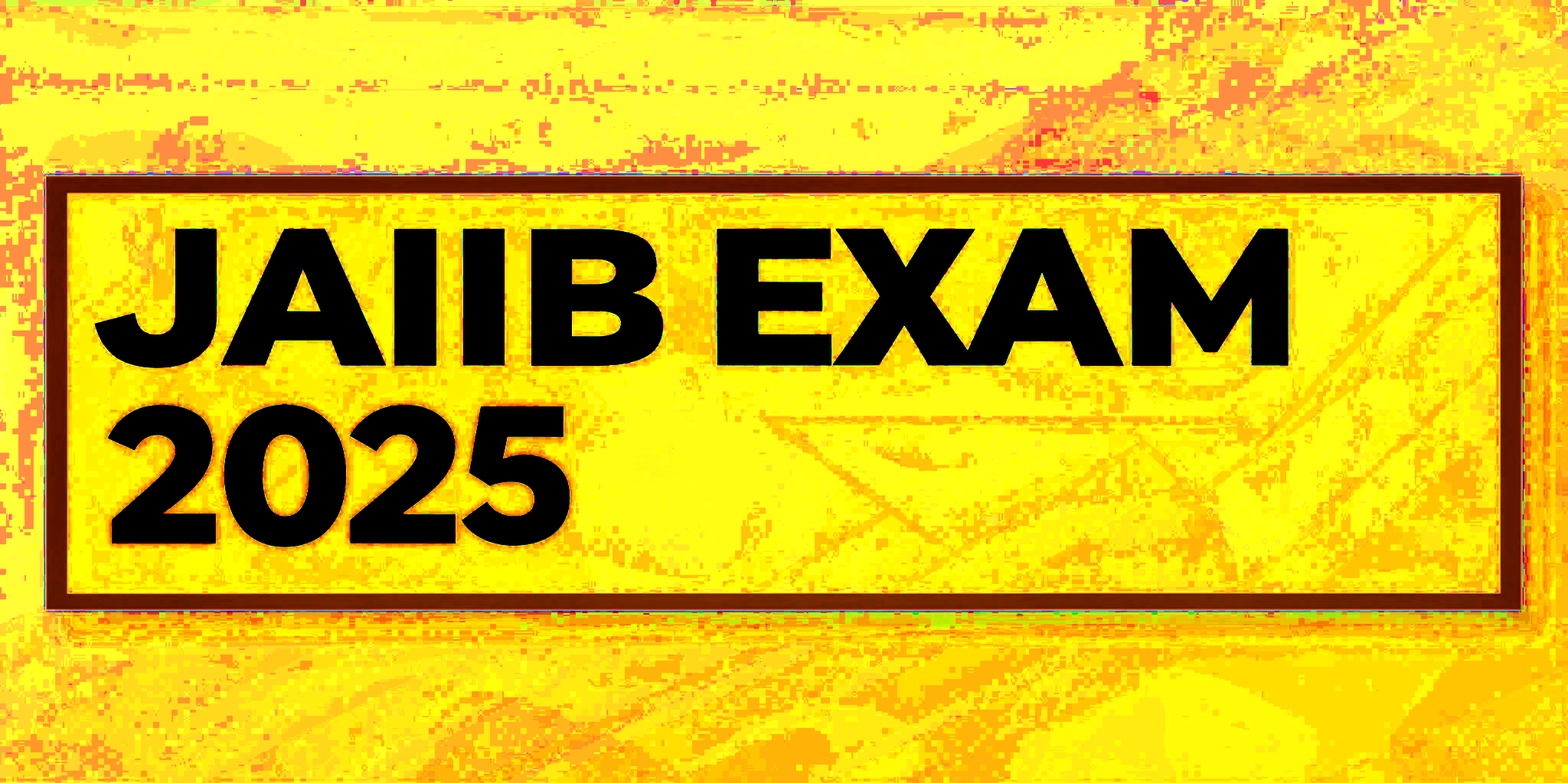 JAIIB EXAM 2025 : Full Course live & Record
