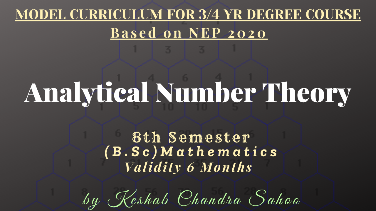 Analytic Number Theory(B.Sc 8th Semester, Core-XXI)