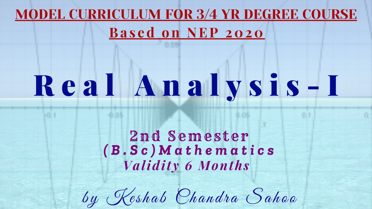Real Analysis - I (B.Sc 2nd Semester, Core-III)