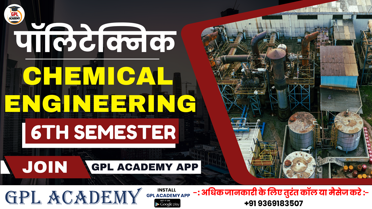 CHEMICAL ENGINEERING Bteup 6th Semester Full Course 2024-25