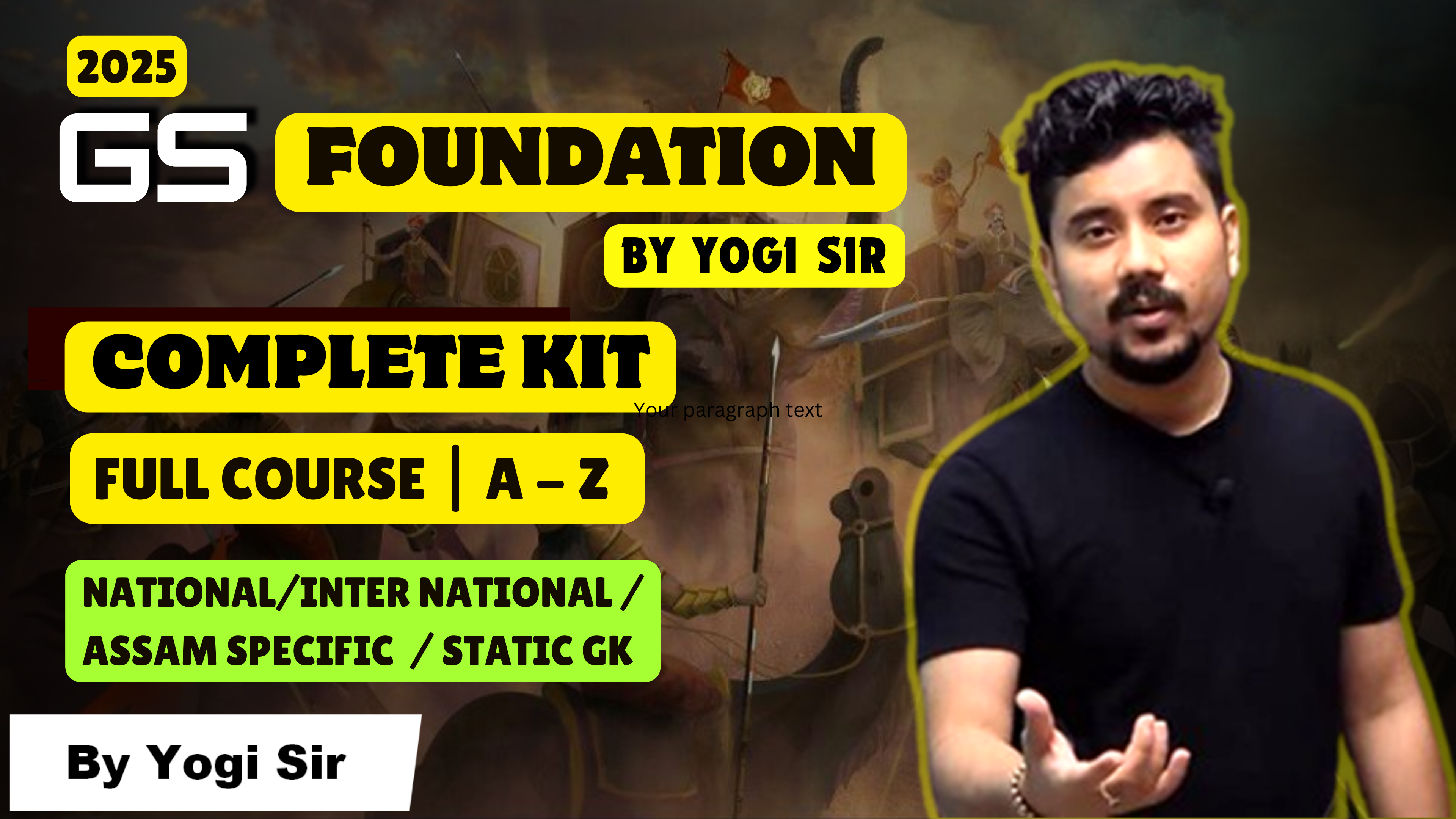 GS Foundation Course by Yogi Sir