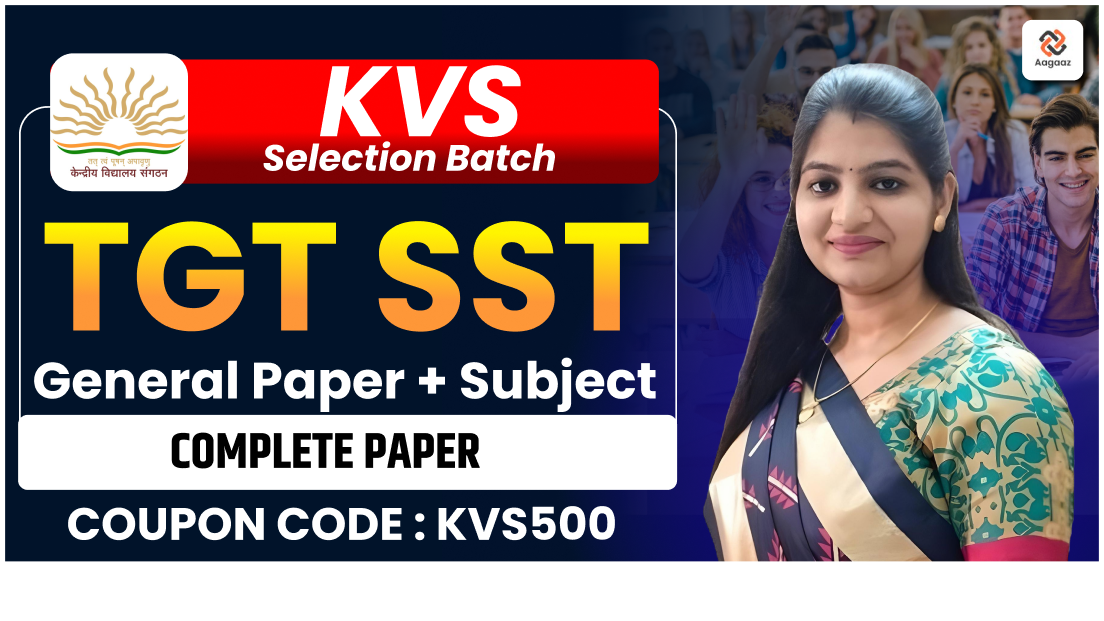 KVS TGT SST PAPER ( GP+SST ) SELECTION BATCH 