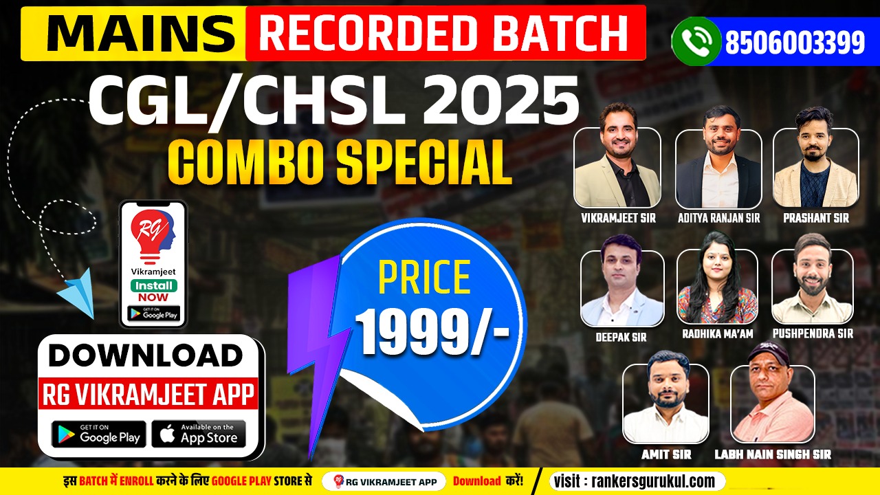 CGL MAINS COMBO VOD BATCH BY VIKRAMJEET SIR , ADITYA RANJAN SIR , PRASHANT SIR AND GS TEAM