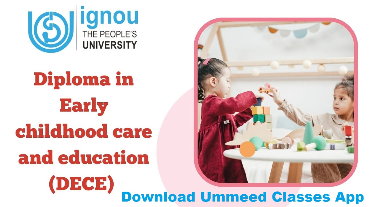 Diploma in Early Childhood Care and Education (DECE)