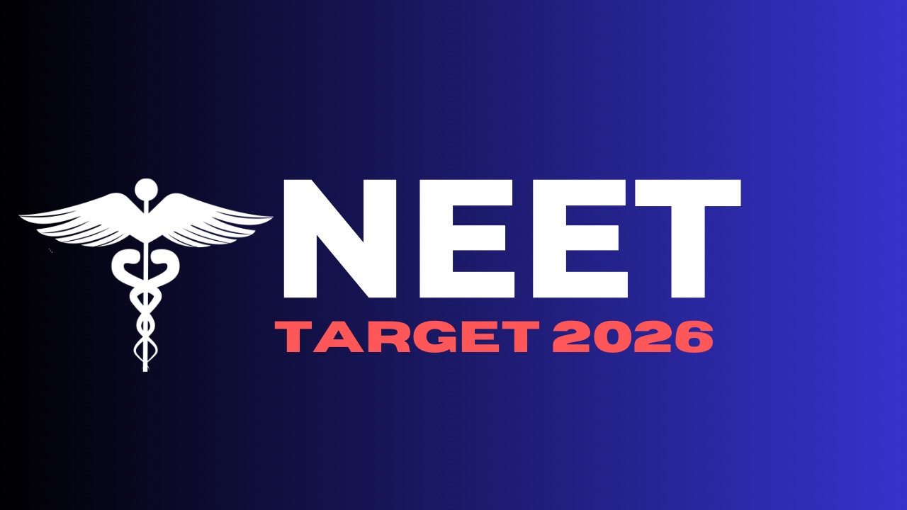 NEET | Target 2026