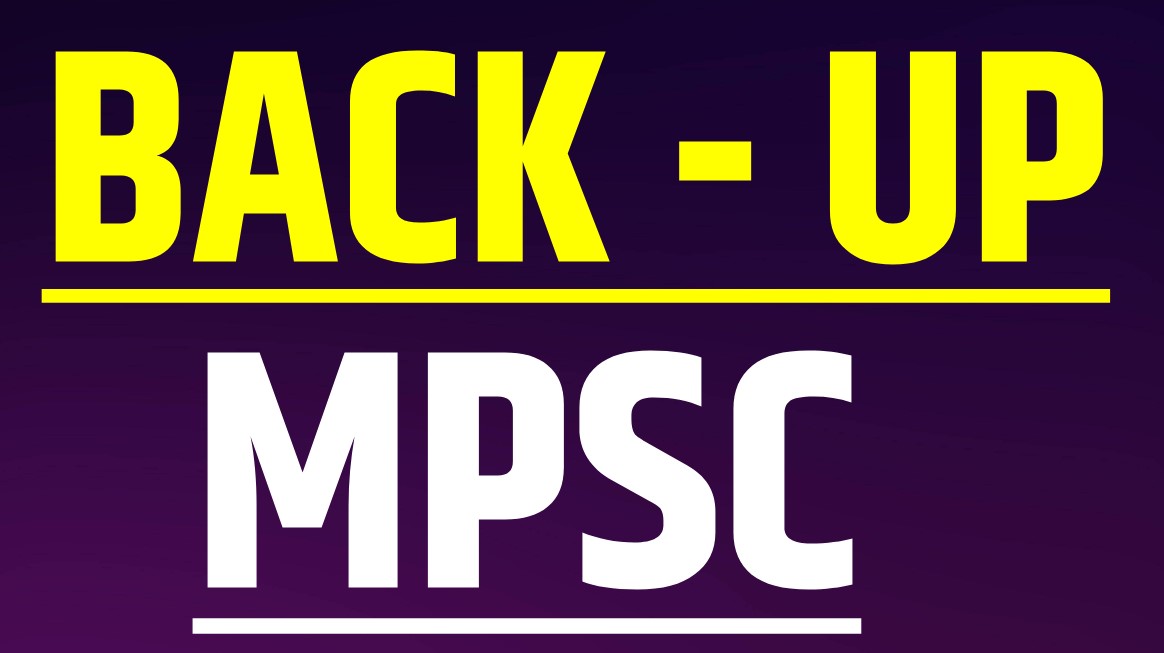 BACK UP MPSC 2025 
