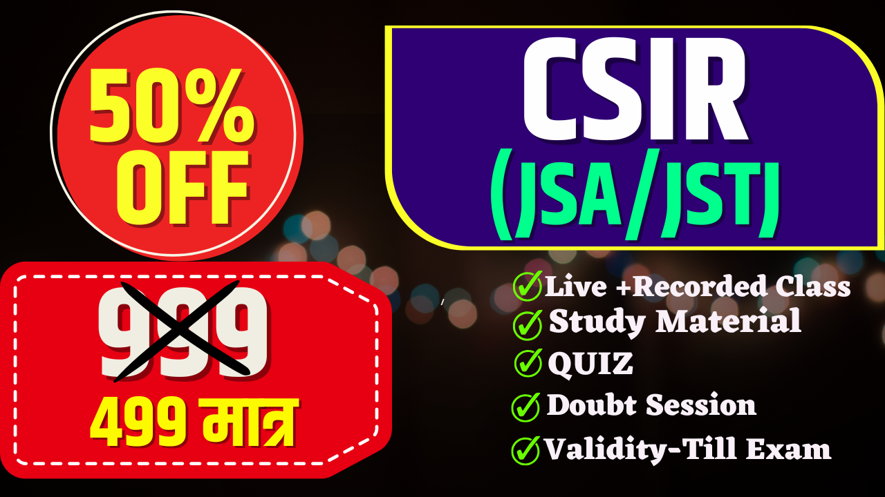 CSIR JSA/JST PAPER 1 AND PAPER 2