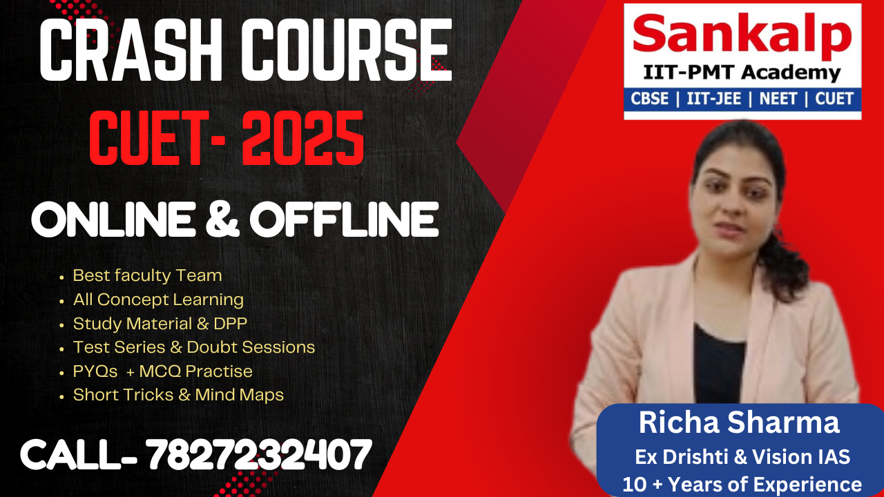 Crash Course for CUET 2025