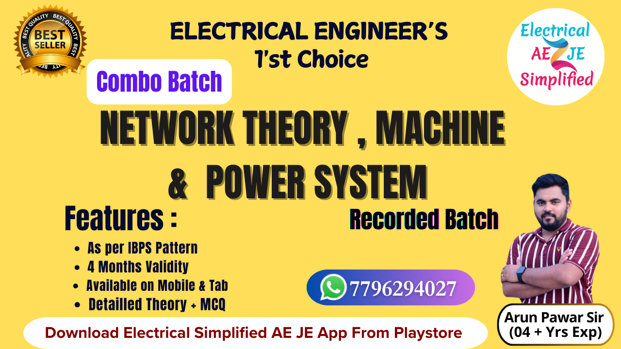 Network Theory , Power System & Electrical Machine 