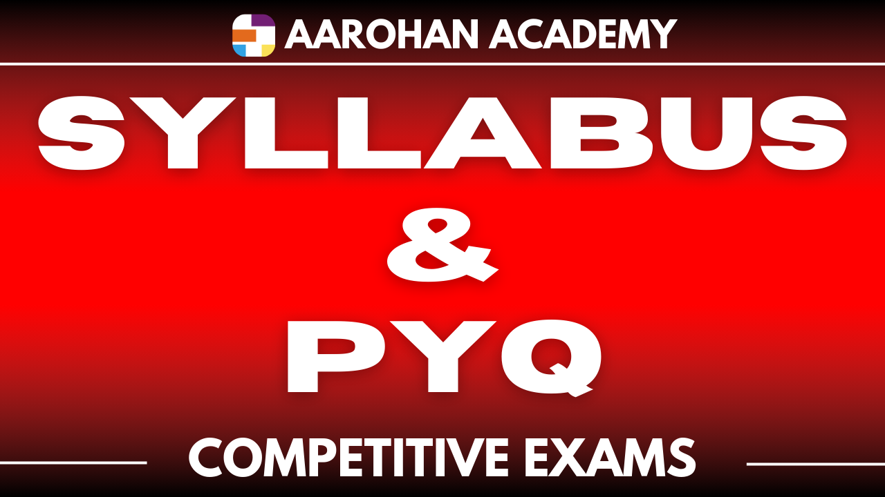 Syllabus & PYQ