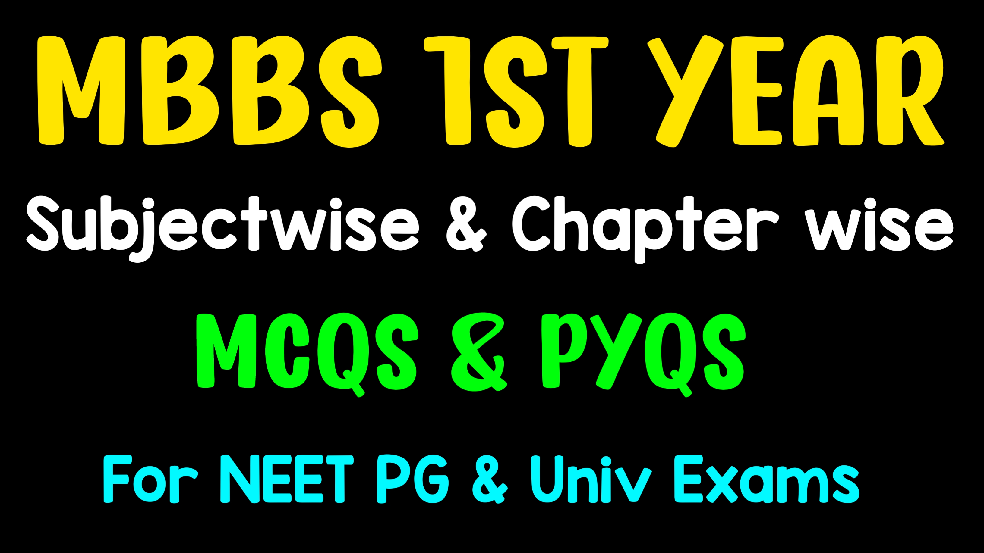 MBBS 1ST YEAR