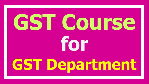 GST Course for GST Department