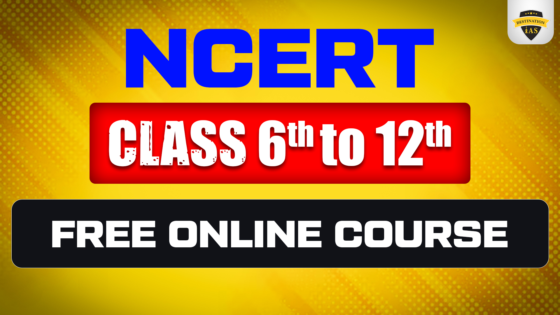 NCERT Batch 6 to 12