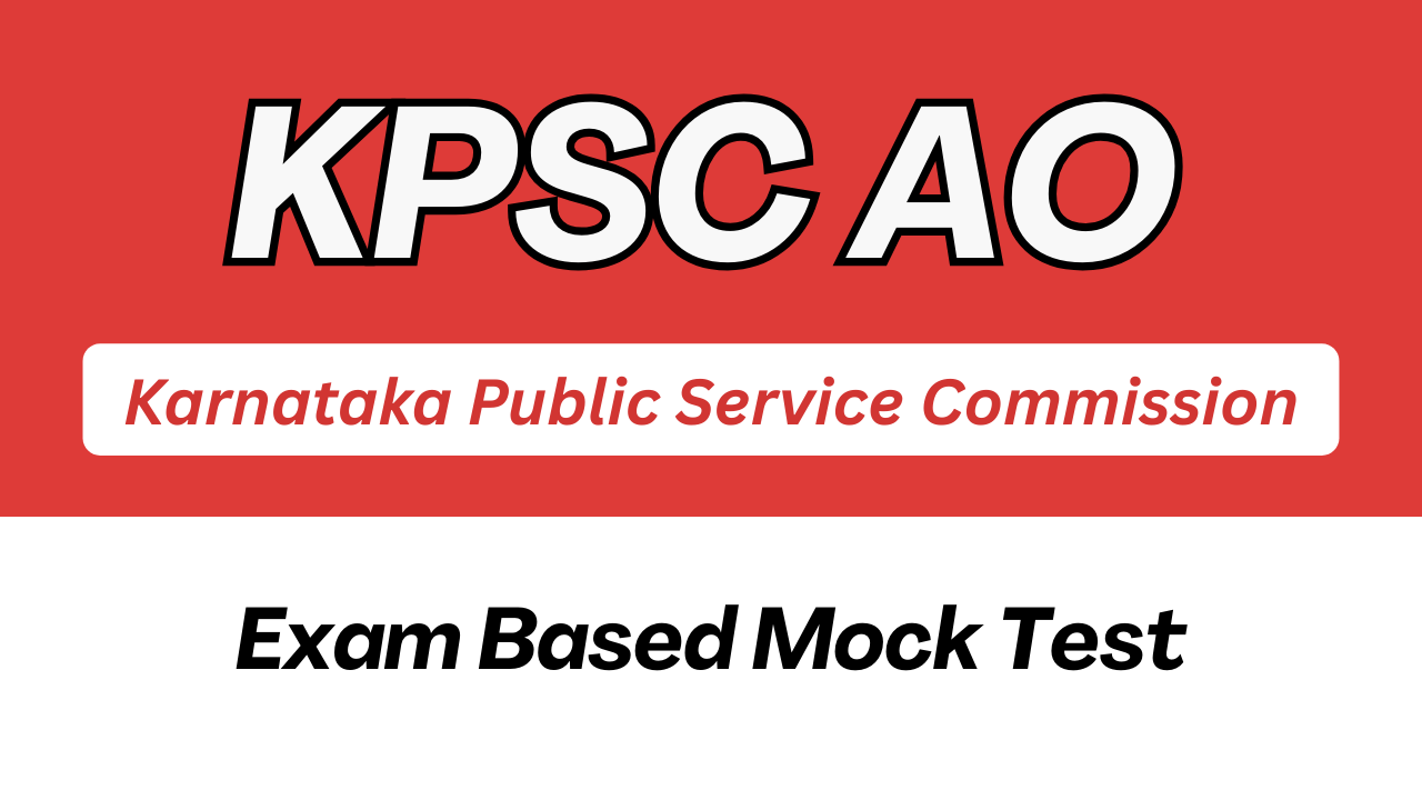 KPSC (Karnataka Public Service Commission) 10 Mock Test