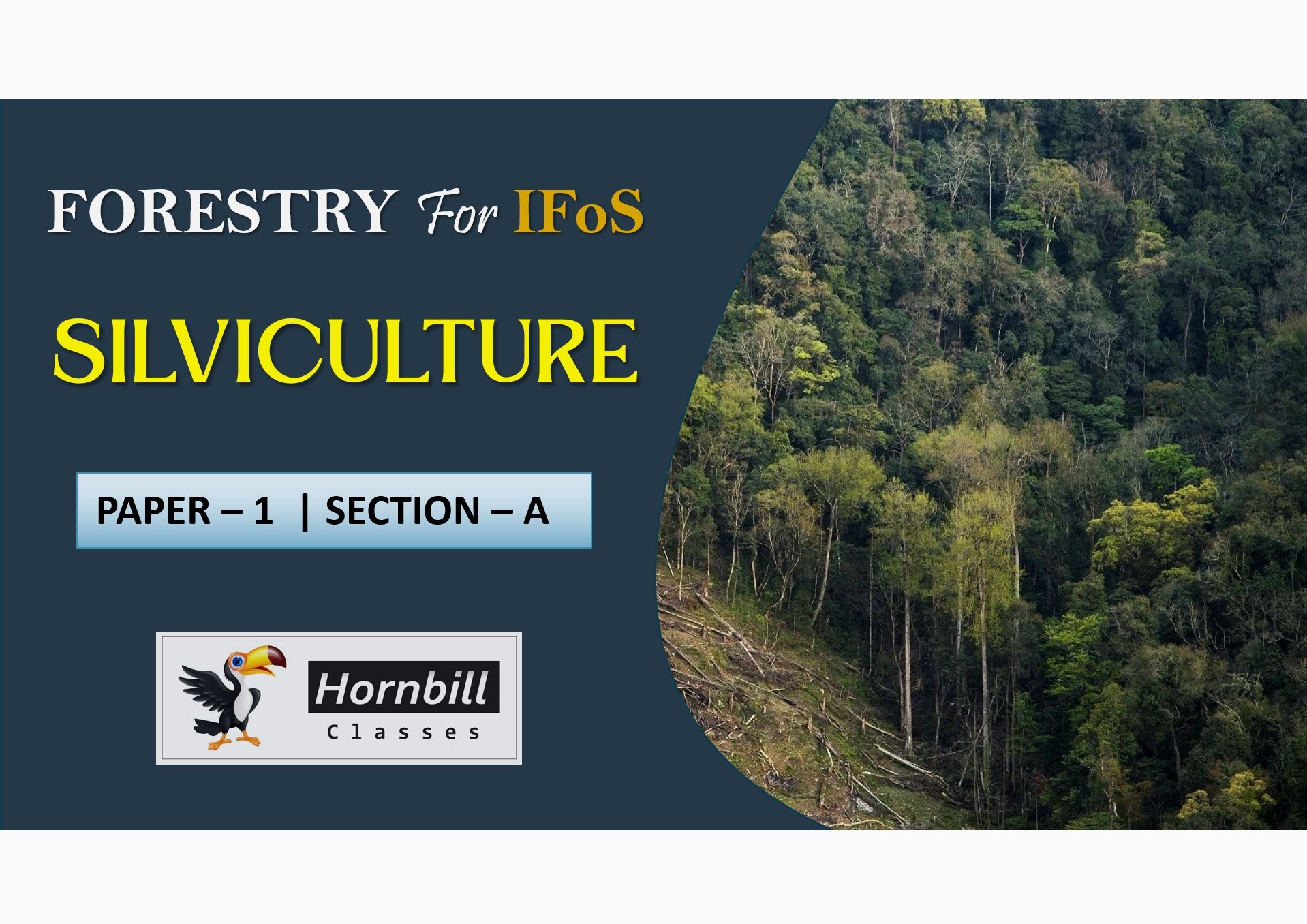 2. Silvics, Silviculture & Importance of forest ecosystem
