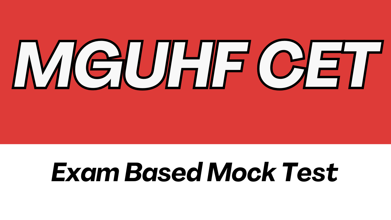 MGUHF CET MOCK TEST