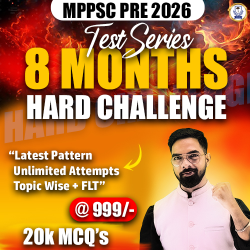 MPPSC Pre 2026 Test Series (8 Months Hard Challenge)