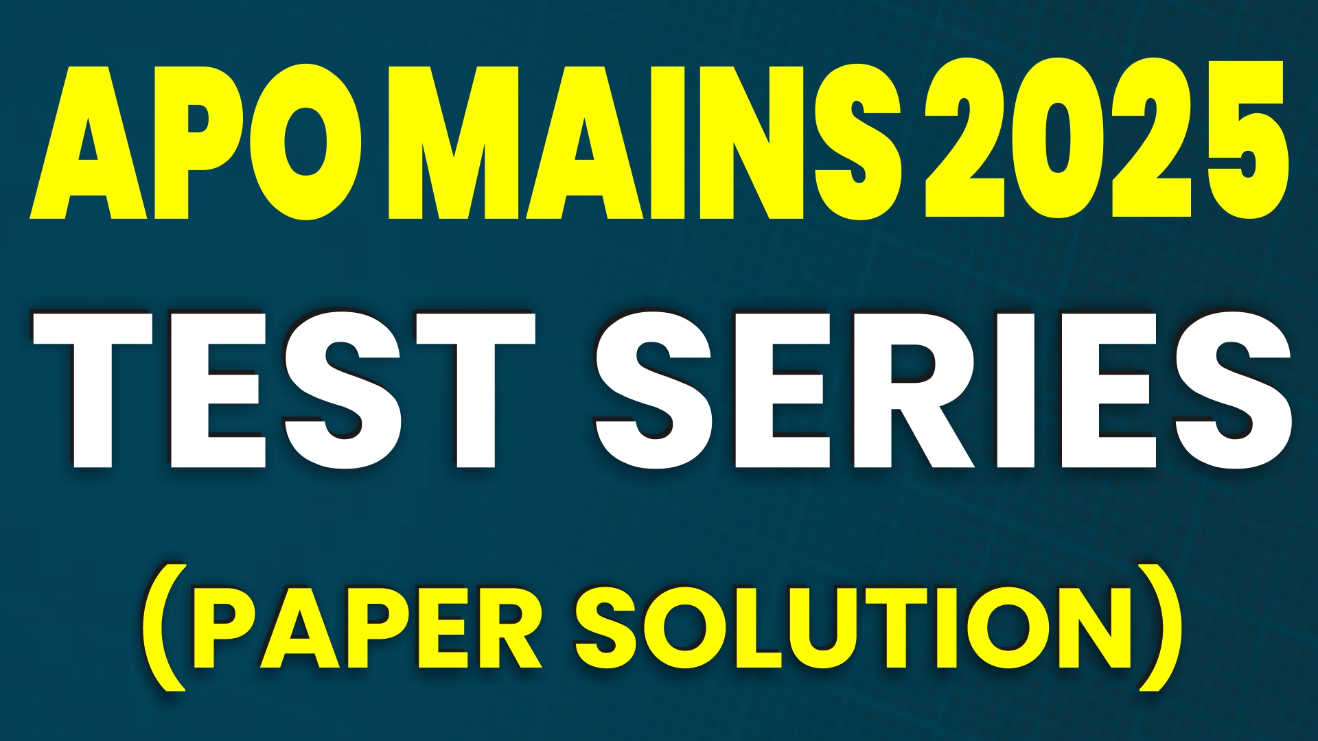 APO Main's TEST SERIES Solution (Hindi & English) - 2026