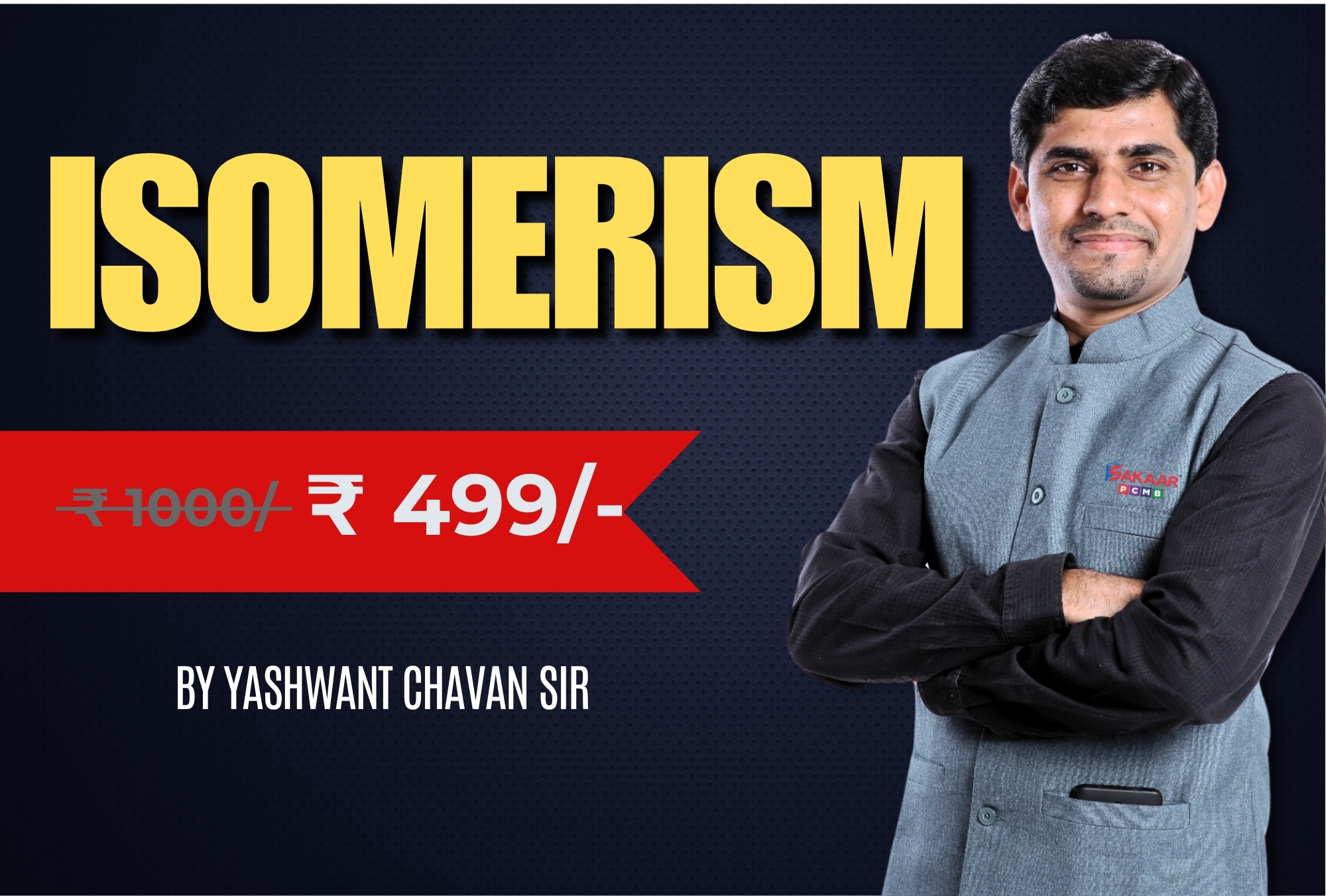 Isomerism | By Chavan Sir 