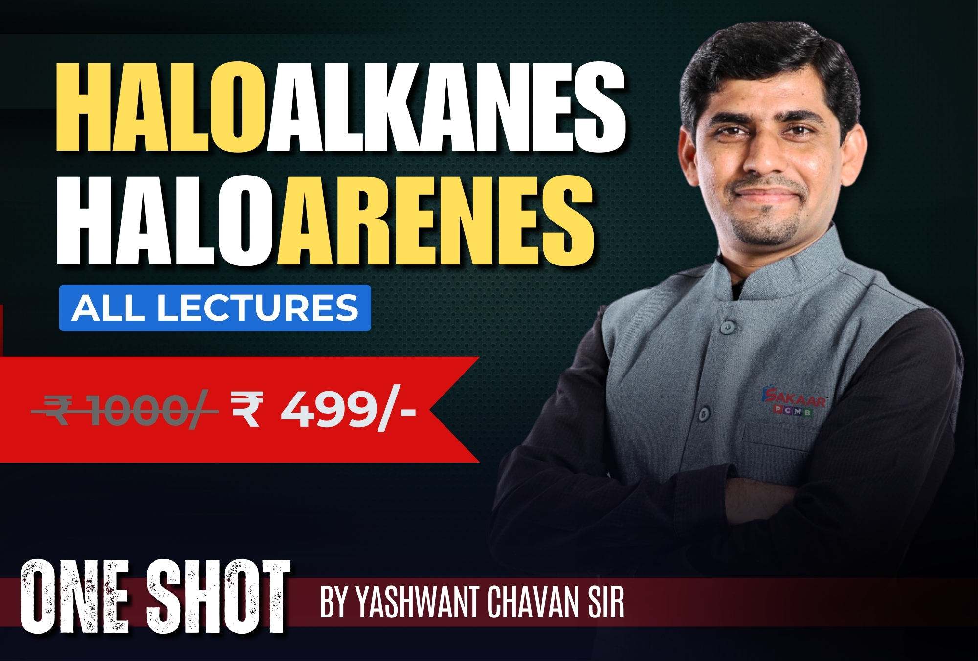 HALO ALKANES & HALO ARENES
