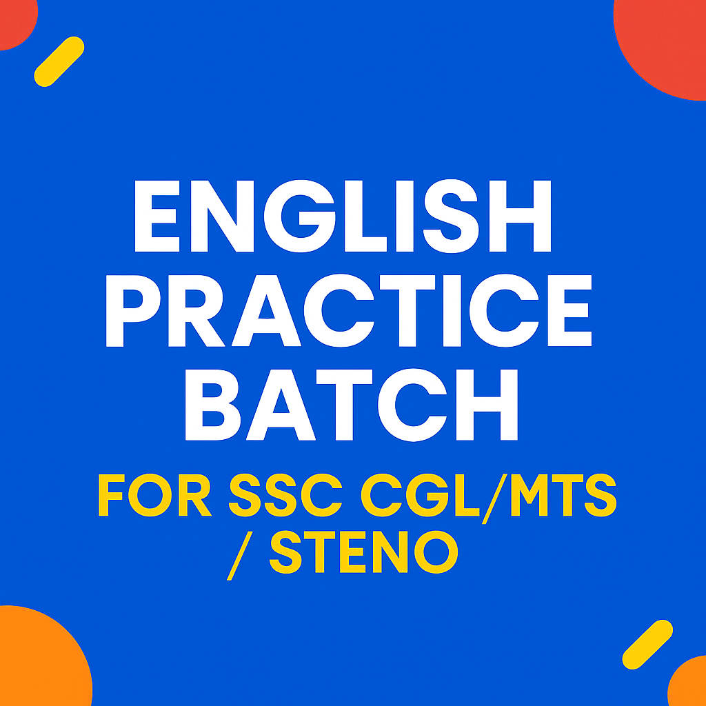 ENGLISH PRACTICE BATCH FOR SSC CGL /MTS / STENO