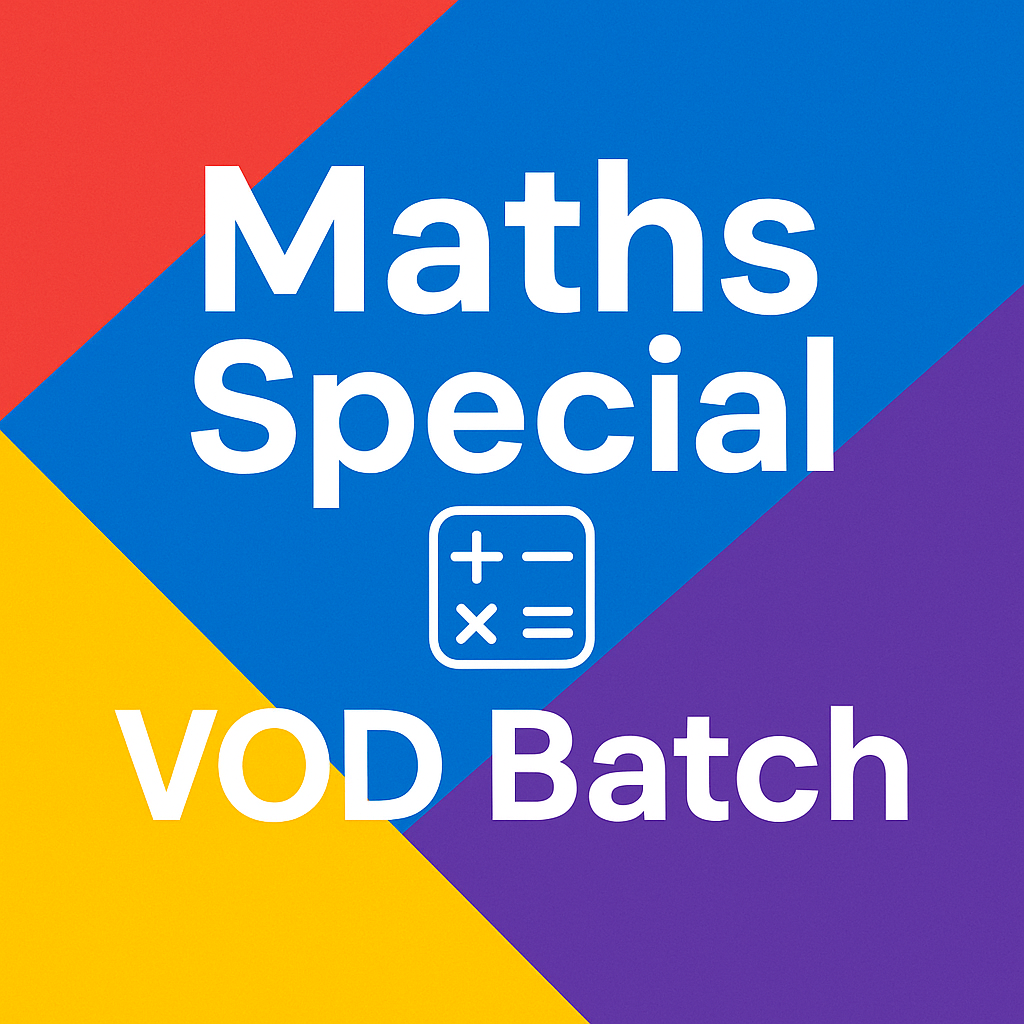 Maths Special VOD Batch