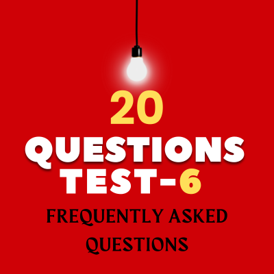 Short test-6 (Imp Questions frequently asked)
